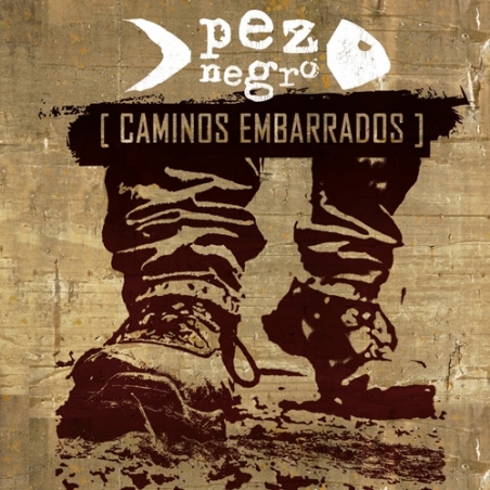 PEZ NEGRO - Caminos embarrados