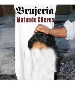 BRUJERÍA - Matando güeros - Digipack