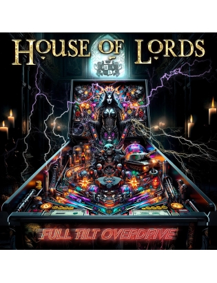 HOUSE OF LORDS - Full Tilt Overdrive